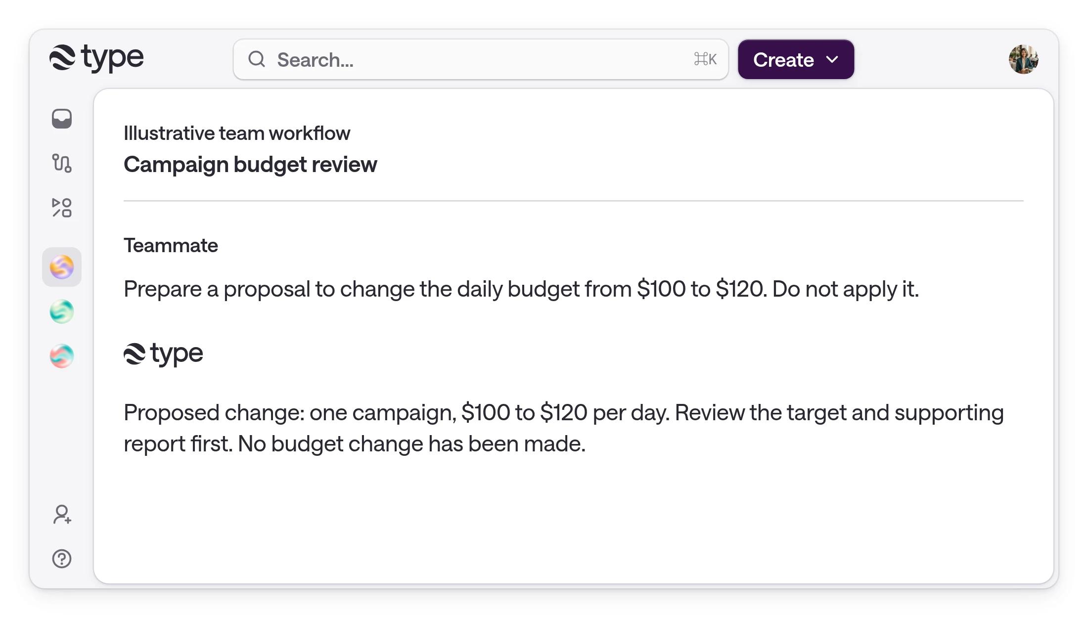type.com product demonstration showing a requested $100 to $120 campaign budget proposal and the agent explicitly stating that no change has been made.