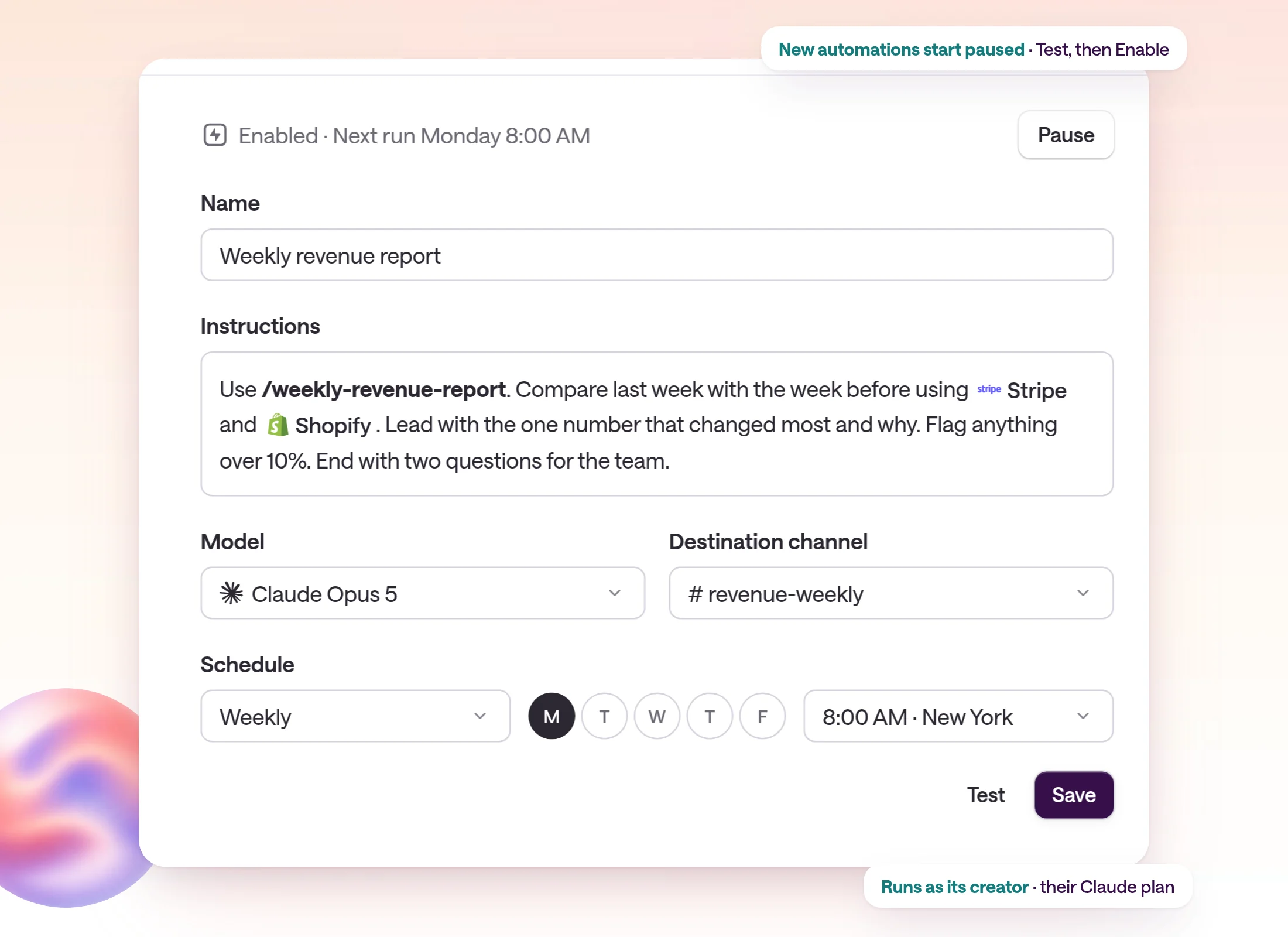 The Weekly revenue report automation in type.com with instructions that use the weekly-revenue-report skill with Stripe and Shopify, Claude Opus 5 as the model, the revenue-weekly destination channel, and a weekly Monday 8:00 AM New York schedule.