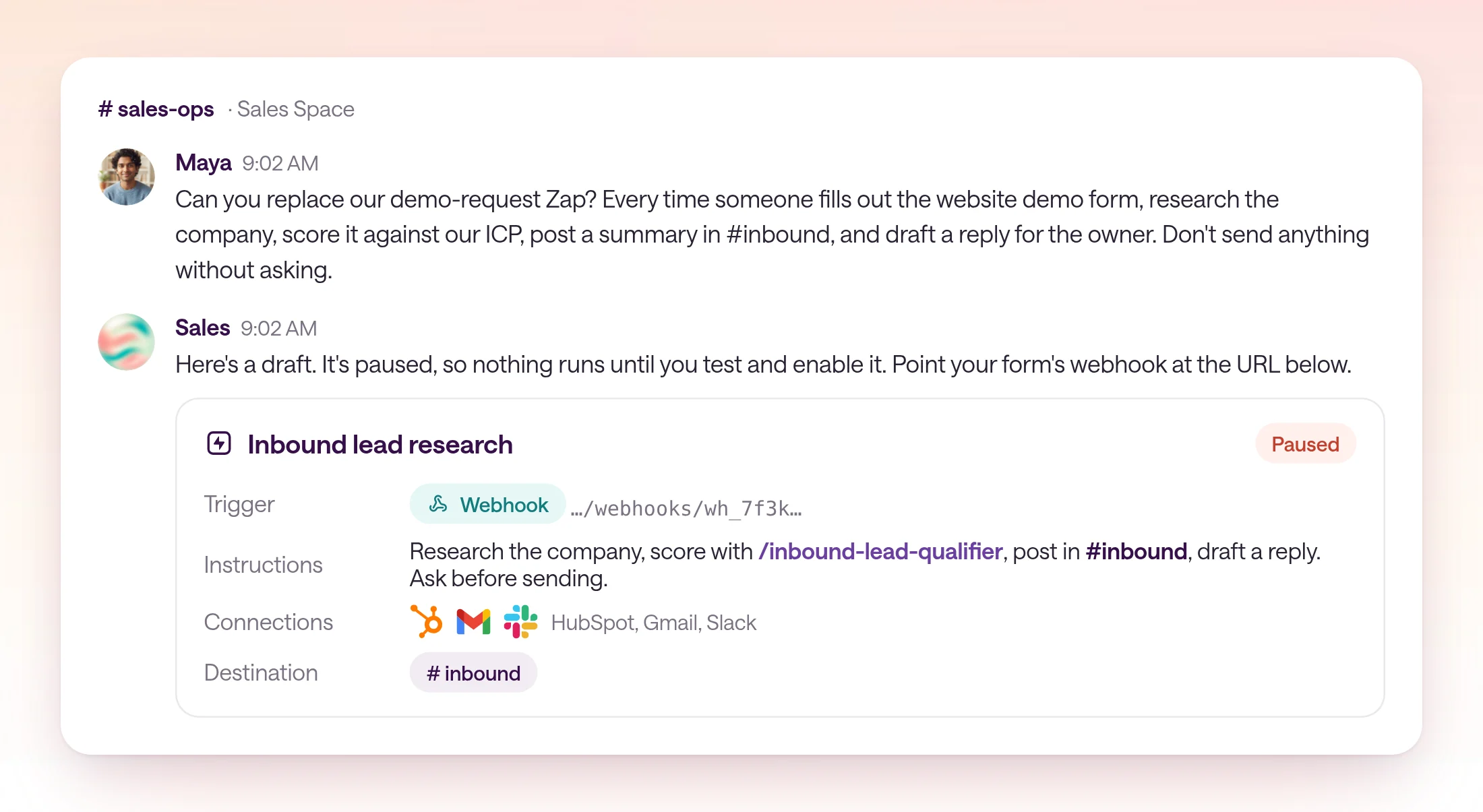 A close-up of a type.com thread where Maya asks for an automation that researches each demo request and posts a summary in the inbound channel, and the AI replies with a paused automation draft showing the webhook trigger, instructions using the inbound-lead-qualifier skill, and the inbound channel as destination.